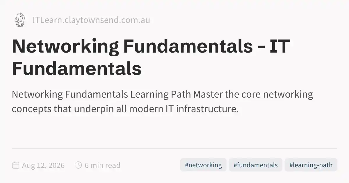 Networking Fundamentals - IT Fundamentals